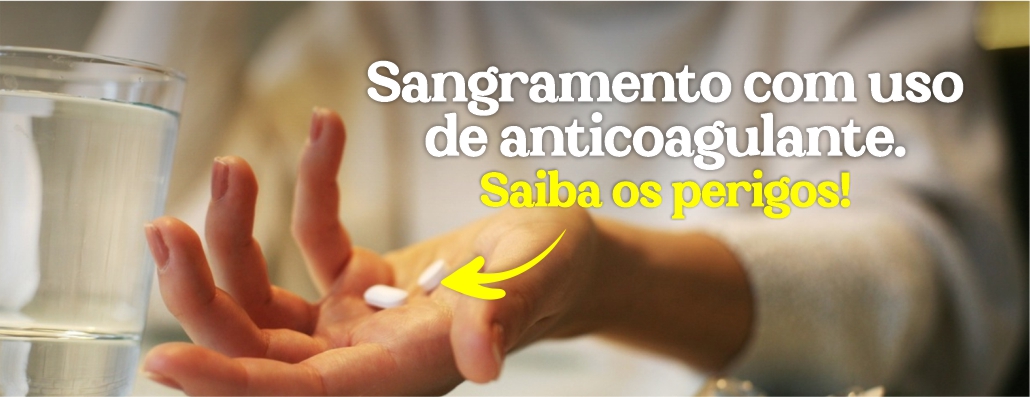 7 CUIDADOS PARA QUEM TOMA ANTICOAGULANTES! - Blog Dr. Alex